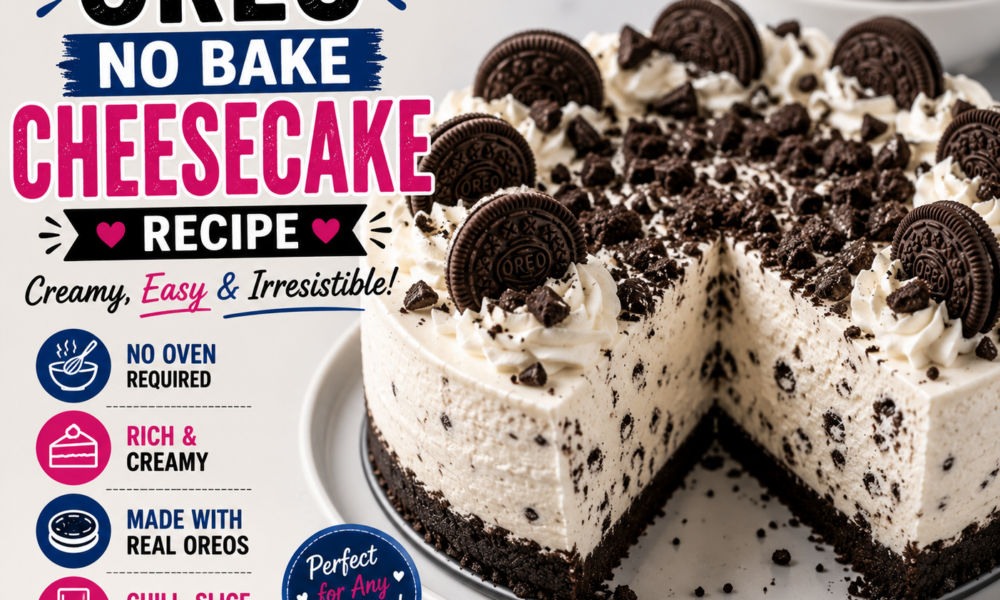 Oreo No Bake Cheesecake Recipe