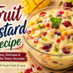 The Best Fruit Custard Recipe with Fresh Fruits