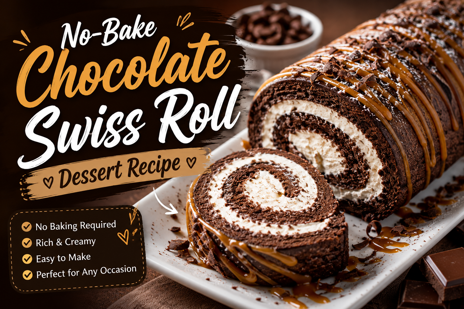 No-Bake Chocolate Swiss Roll Dessert Recipe